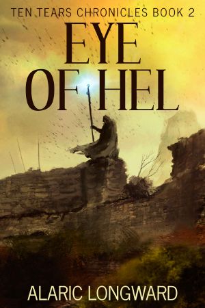 [Ten Tears Chronicles 02] • Eye of Hel